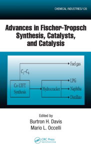 Advances in Fischer-Tropsch Synthesis, Catalysts, and Catalysis