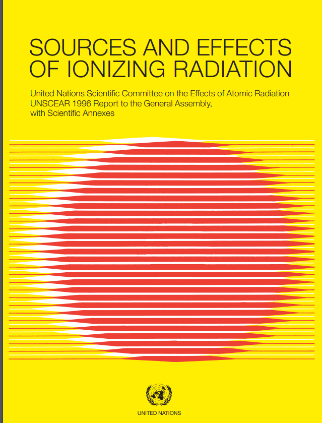 SOURCES AND EFFECTS OF IONIZING RADIATION United Nations Scientific Committee on the Effects of Atomic Radiation UNSCEAR 1996 Report to the General Assembly, with Scientific Amex